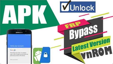 vnROM Bypass All Latest APK FRP (vnROM.net/Bypass FRP) 2024.